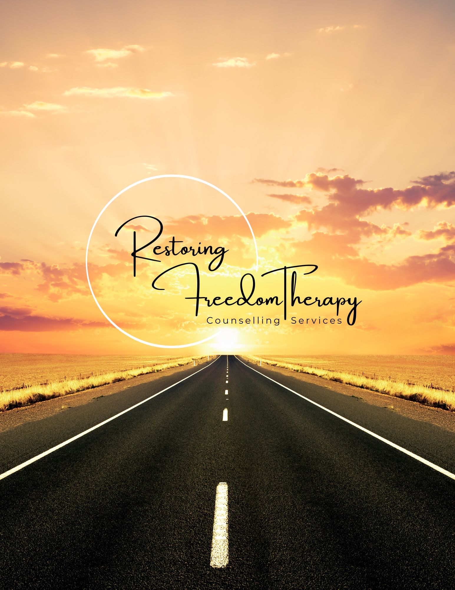Sunrise over an open highway, with the Restoring Freedom Therapy Counselling Services logo